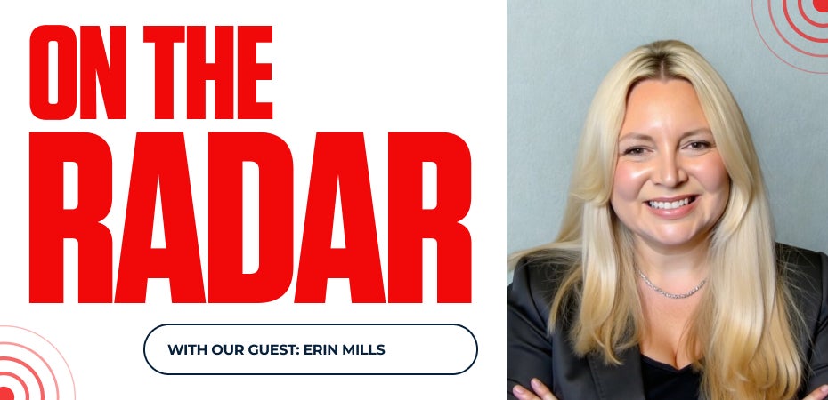 On the Radar with Our Guest: Erin Mills