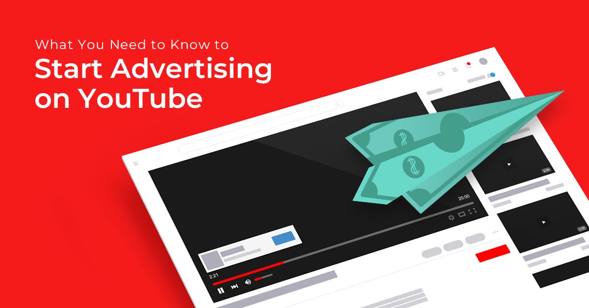 REQ | What You Need to Know to Start Advertising on YouTube