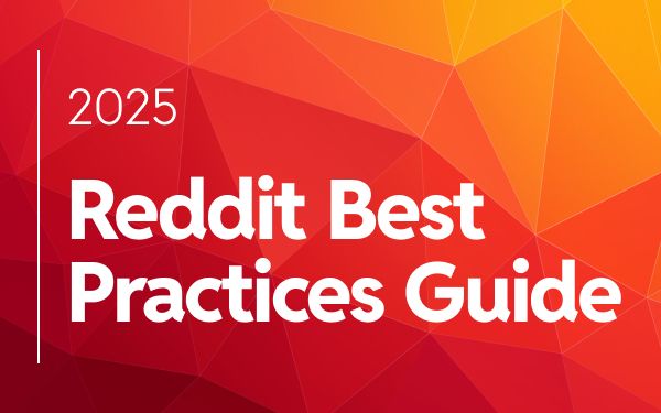 Reddit Best Practices Guide