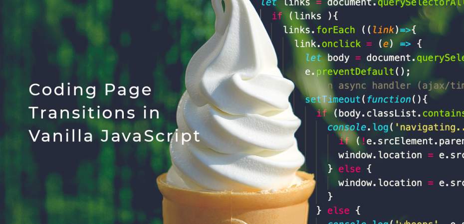 REQ Coding Page Transitions in Vanilla JavaScript