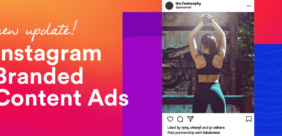REQ IMI Branded Content Ads: Promoting Influencer Posts on Instagram