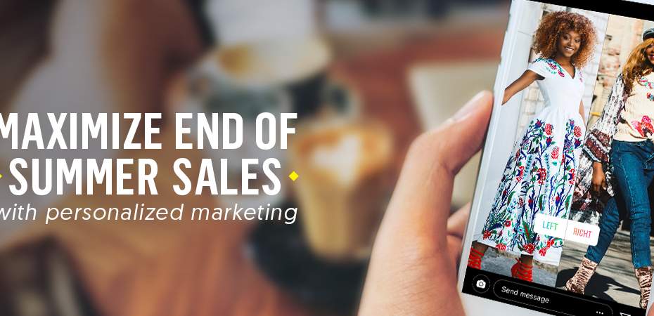REQ IMI Maximize End-of-Summer Sales with Personalized Marketing