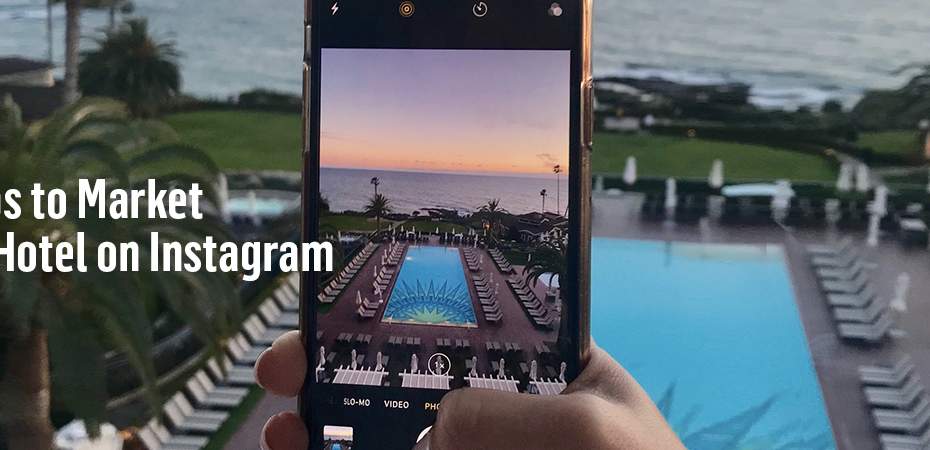 REQ IMI 10 Tips to Market Your Hotel on Instagram
