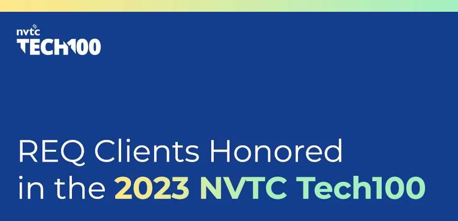 REQ Clients Honored in the 2023 NVTC Tech100