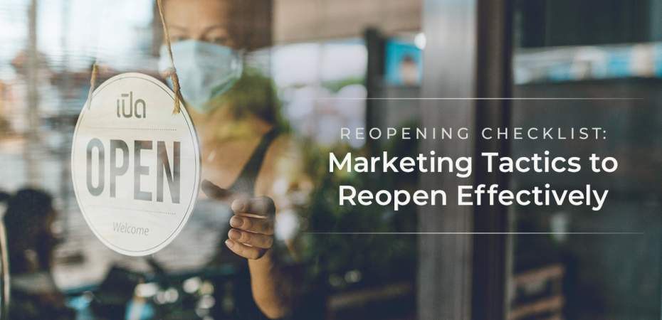 REQ Reopening Checklist:Marketing Tactics to Reopen Effectively