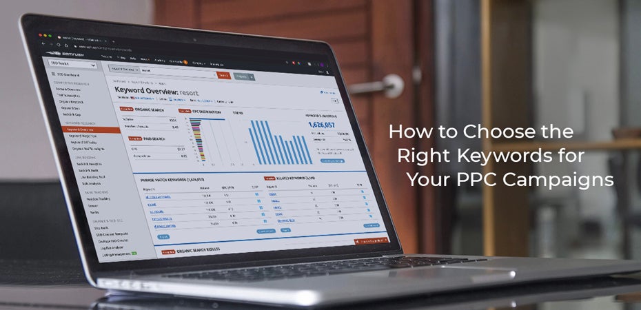 How to Choose the Right Keywords for Your PPC Campaigns