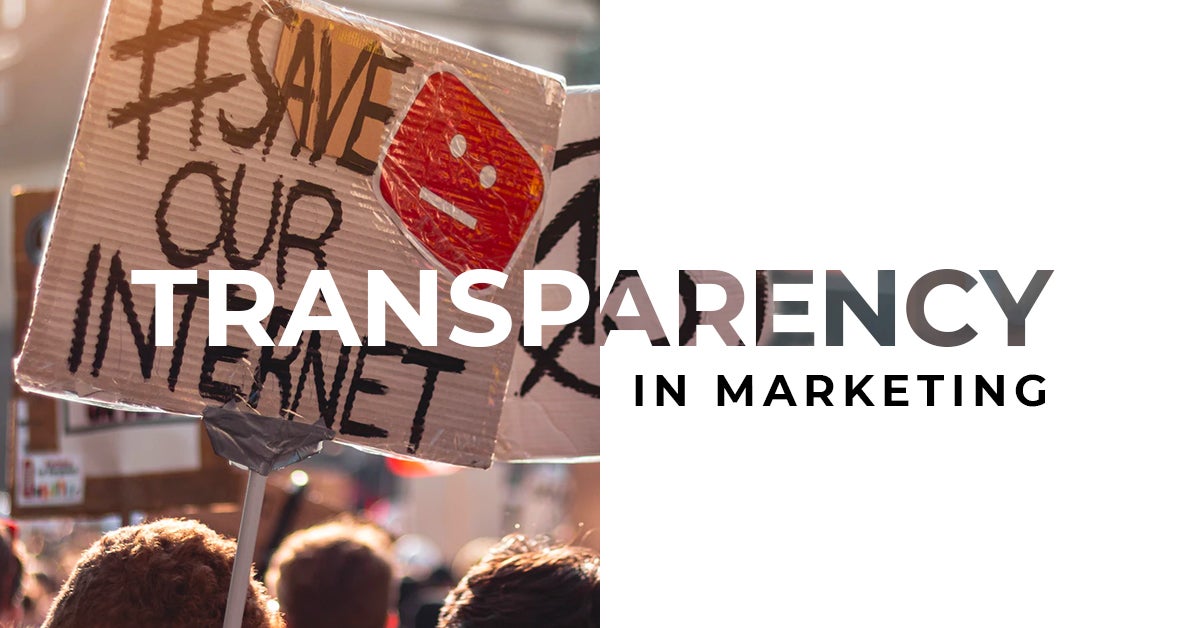 The Power of Transparency in Marketing