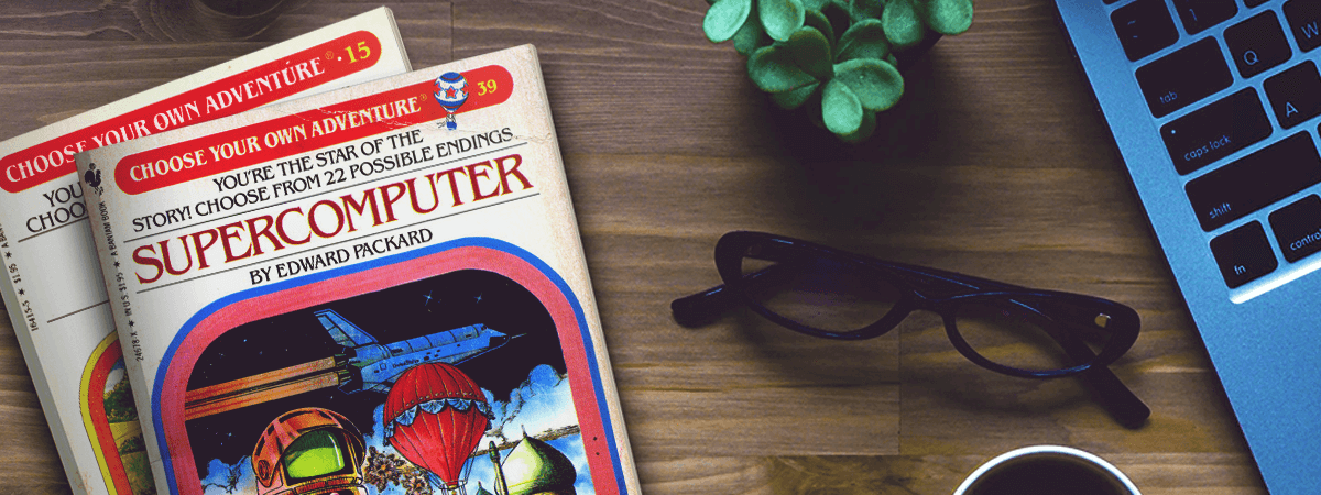 How Content Marketing Is Shifting Toward Choose Your Own Adventure