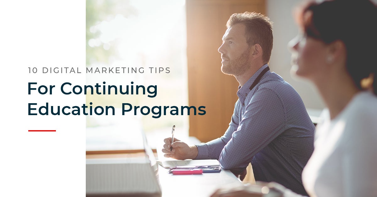 10 Digital Marketing Tips for Continuing Education Programs to Increase Enrollment