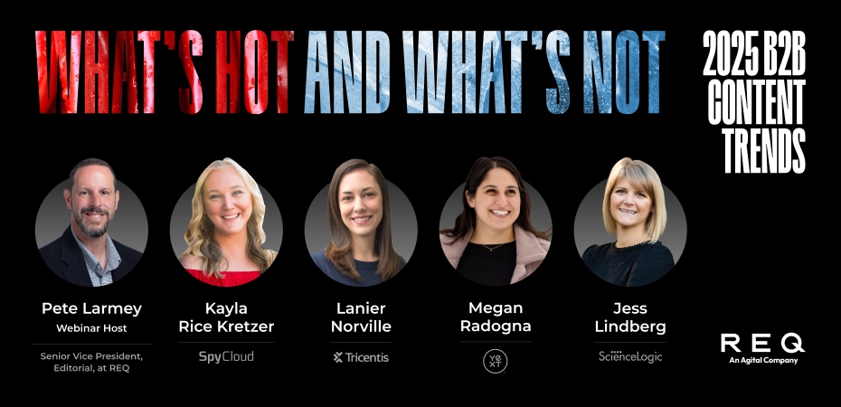 What’s Hot & What’s Not: 2025 Content Marketing Trends