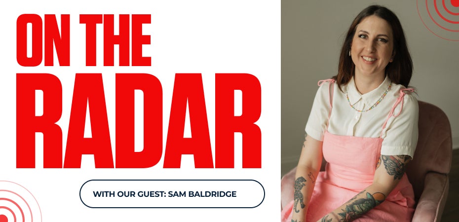 How Sam Baldridge is Turning Culture Into a Competitive Edge