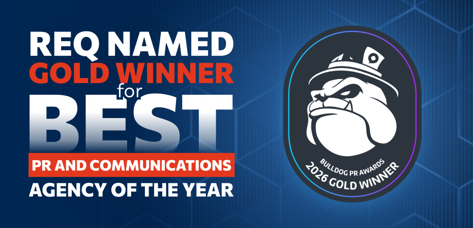 REQ Wins Gold for Best PR and Communications Agency Team of the Year in 2026 Bulldog PR Awards